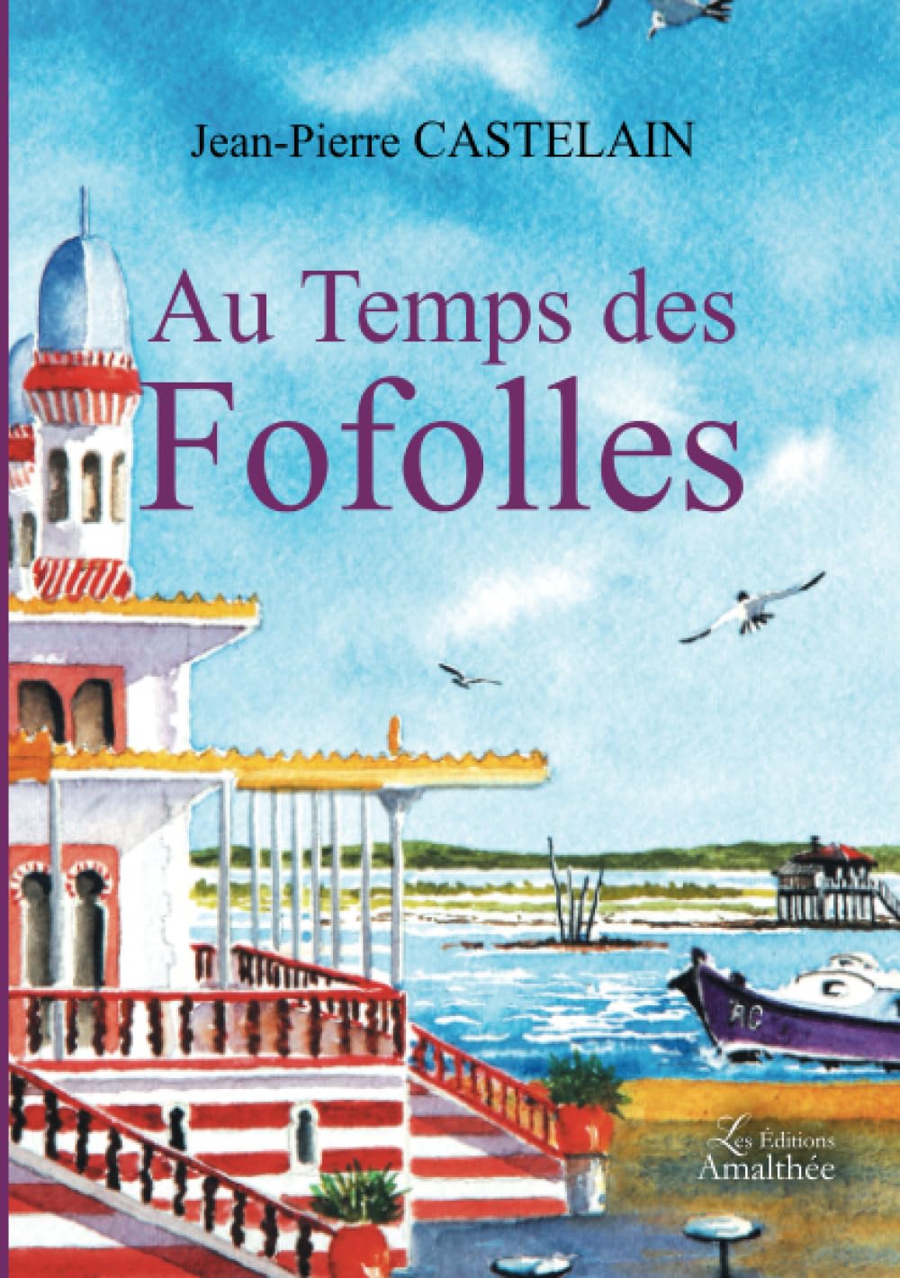 Au Temps des Fofolles 9782310036788