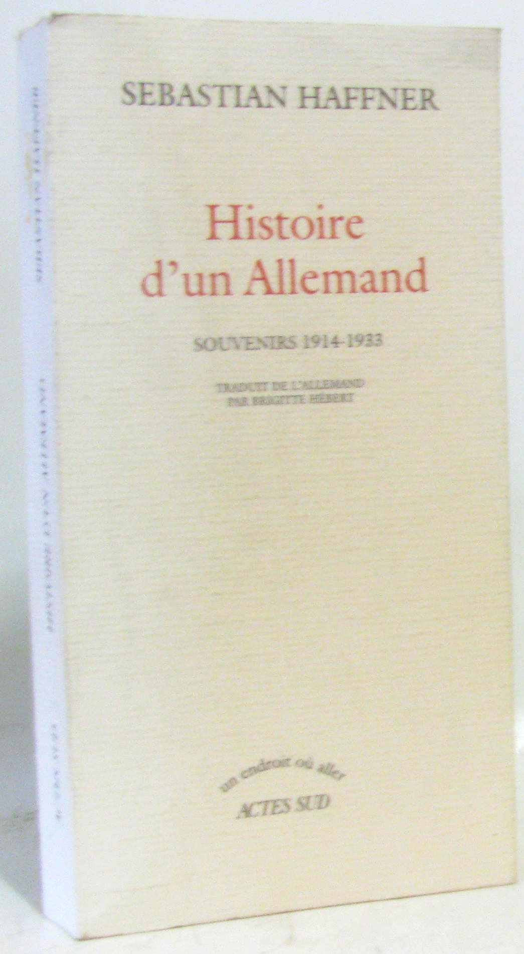 Histoire d'un Allemand : Souvenirs 1914-1933 9782742736034