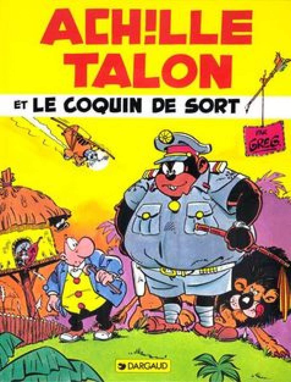 Achille Talon - Tome 18 - Achille Talon et le coquin de sort 9782205011432