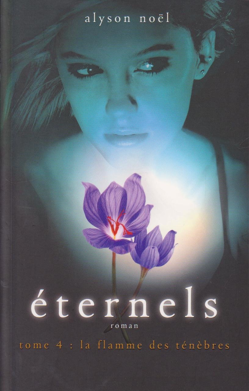 ETERNELS.TOME 4.LA FLAMME DES TENEBRES 9782298041774