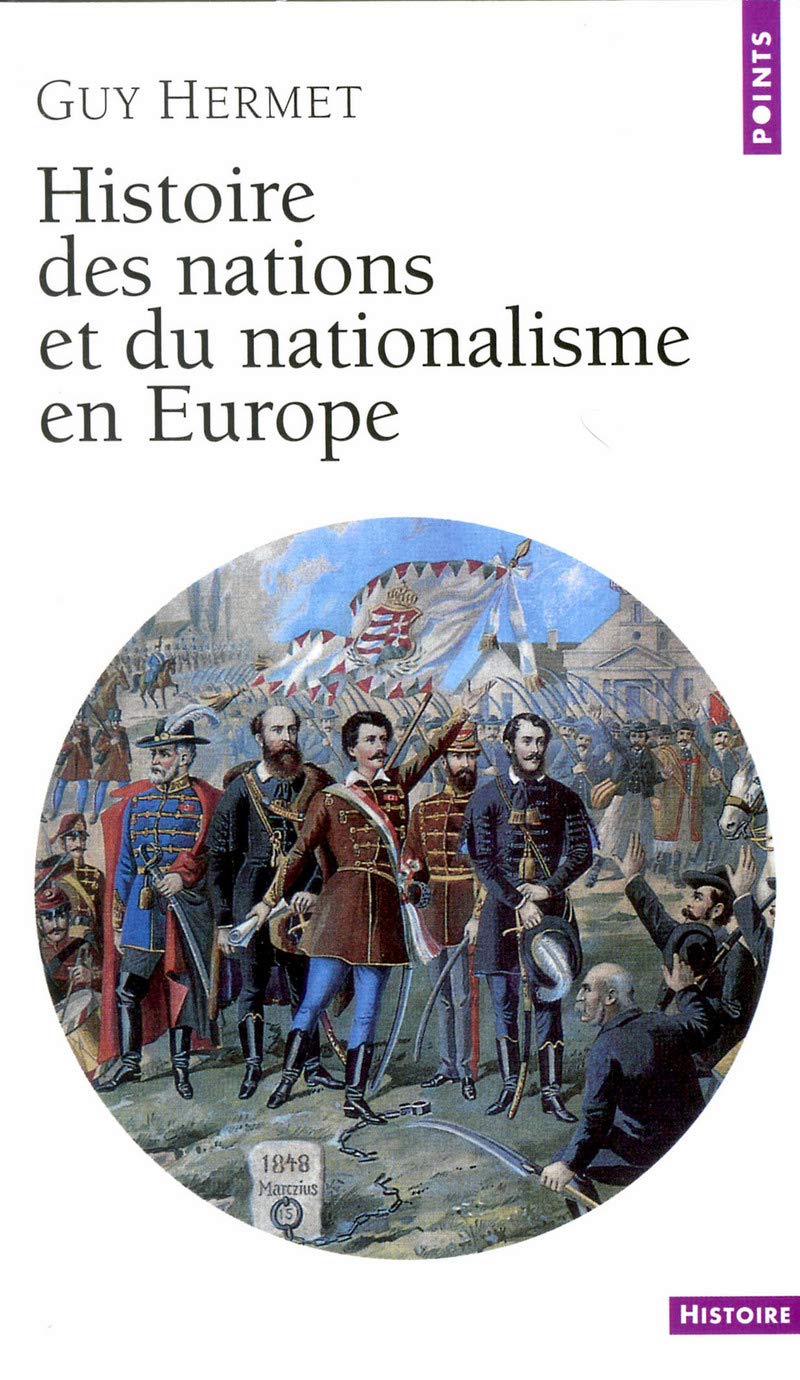 Histoire des nations et du nationalisme en Europe 9782020214926
