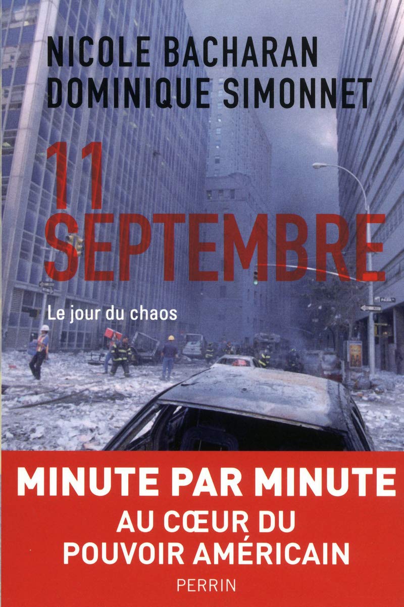 11 septembre: Le jour du chaos 9782262032258