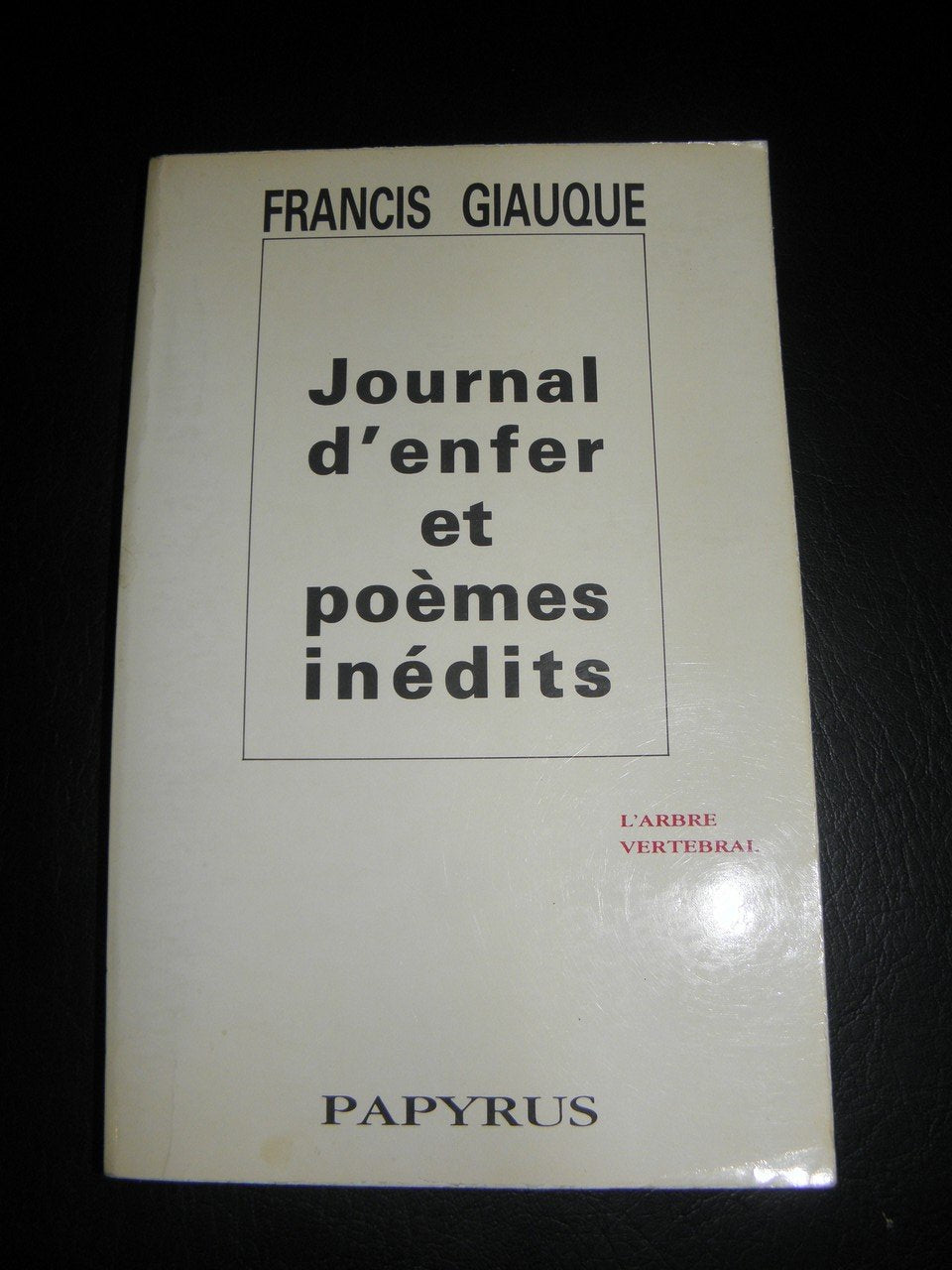 Journal d'enfer (suivi de) poemes inédits 9782865410545