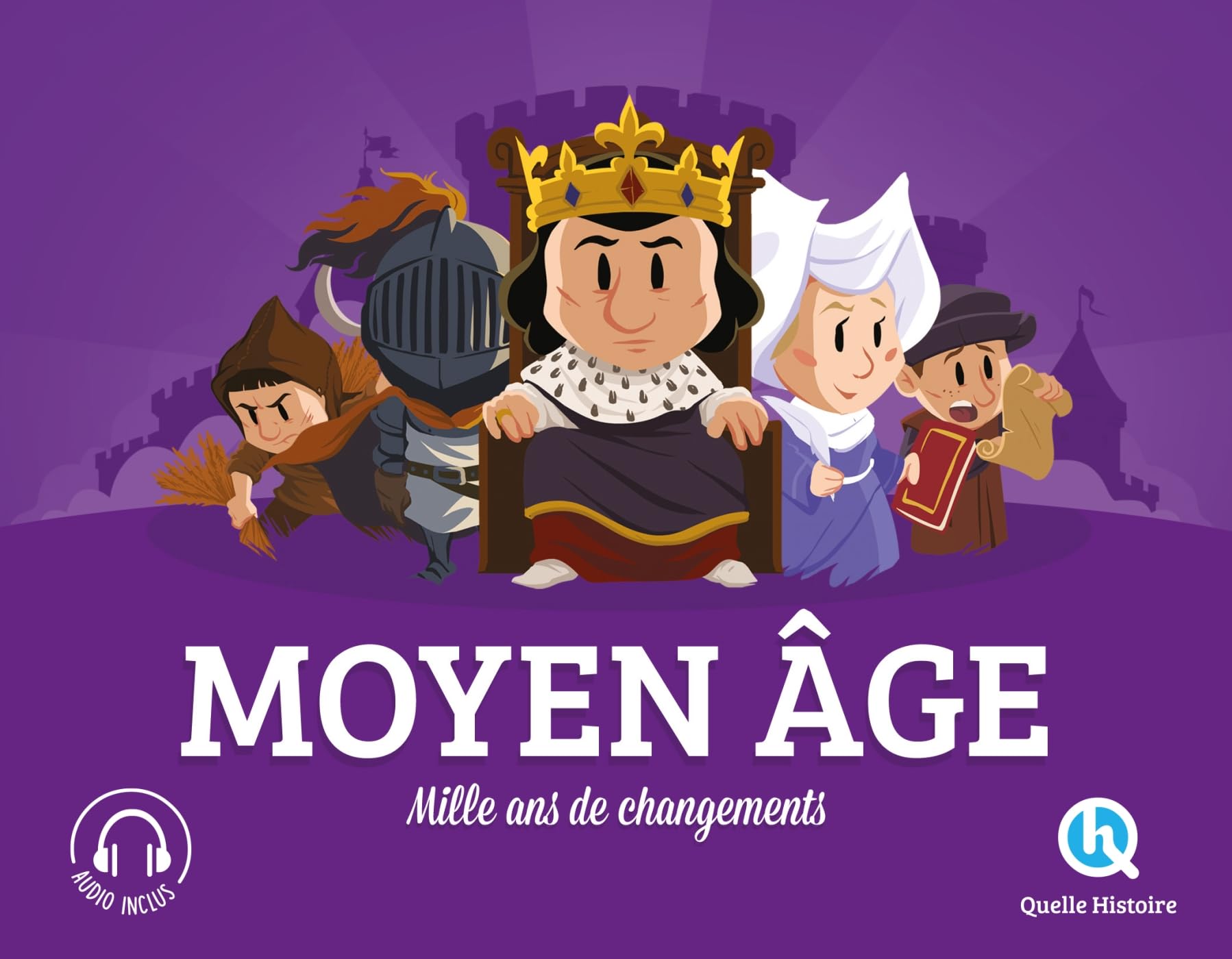 Moyen Âge: Mille ans de changements 9782371042568