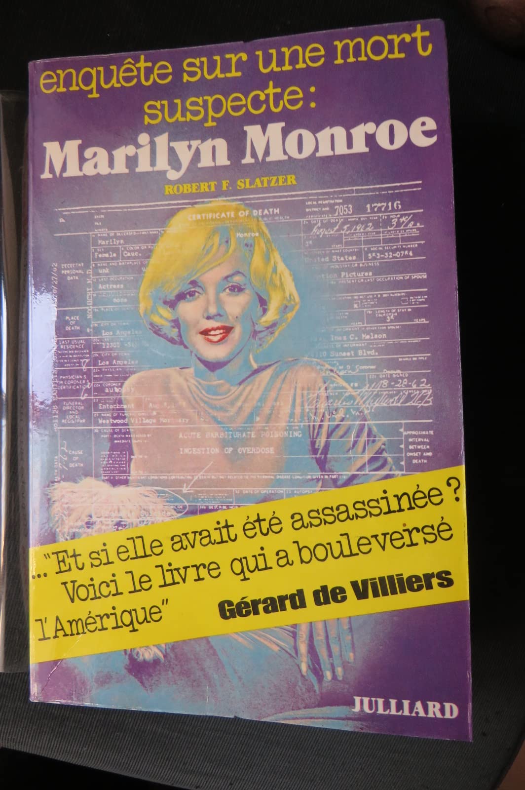 ENQUETE SUR UNE MORT SUSPECTE.MARILYN MONROE. 