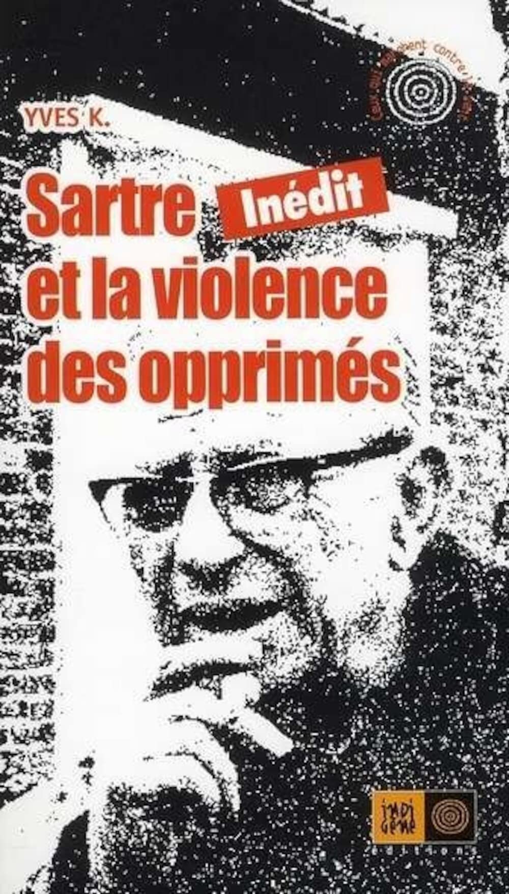 Sartre et la violence des opprimés 9782911939747