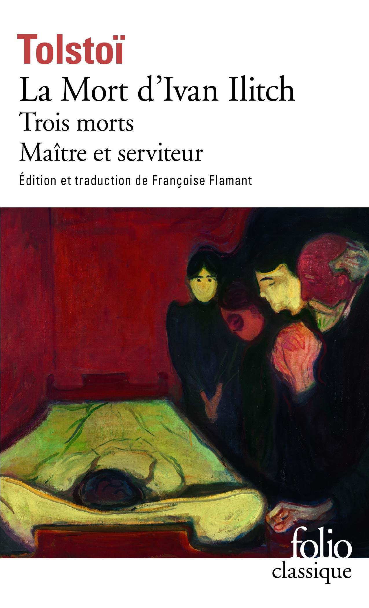 La Mort d'Ivan Ilitch / Maître et serviteur / Trois morts 9782070394333