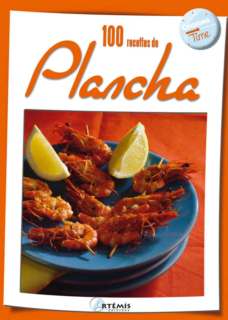 100 RECETTES DE PLANCHA 9782816001235