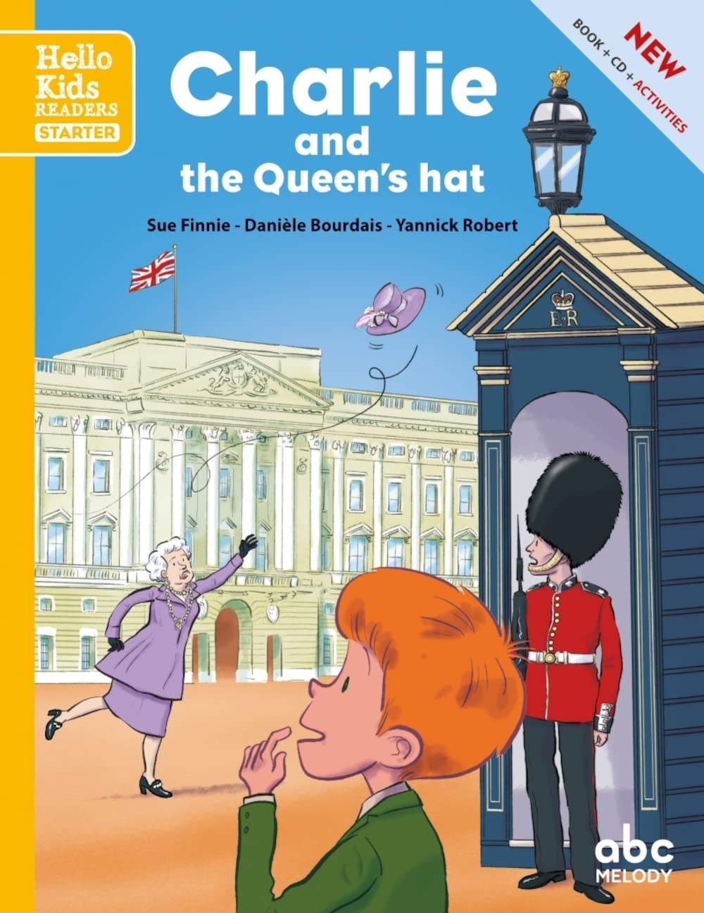 Charlie and the Queen's hat (nouvelle édition) 9782368360934