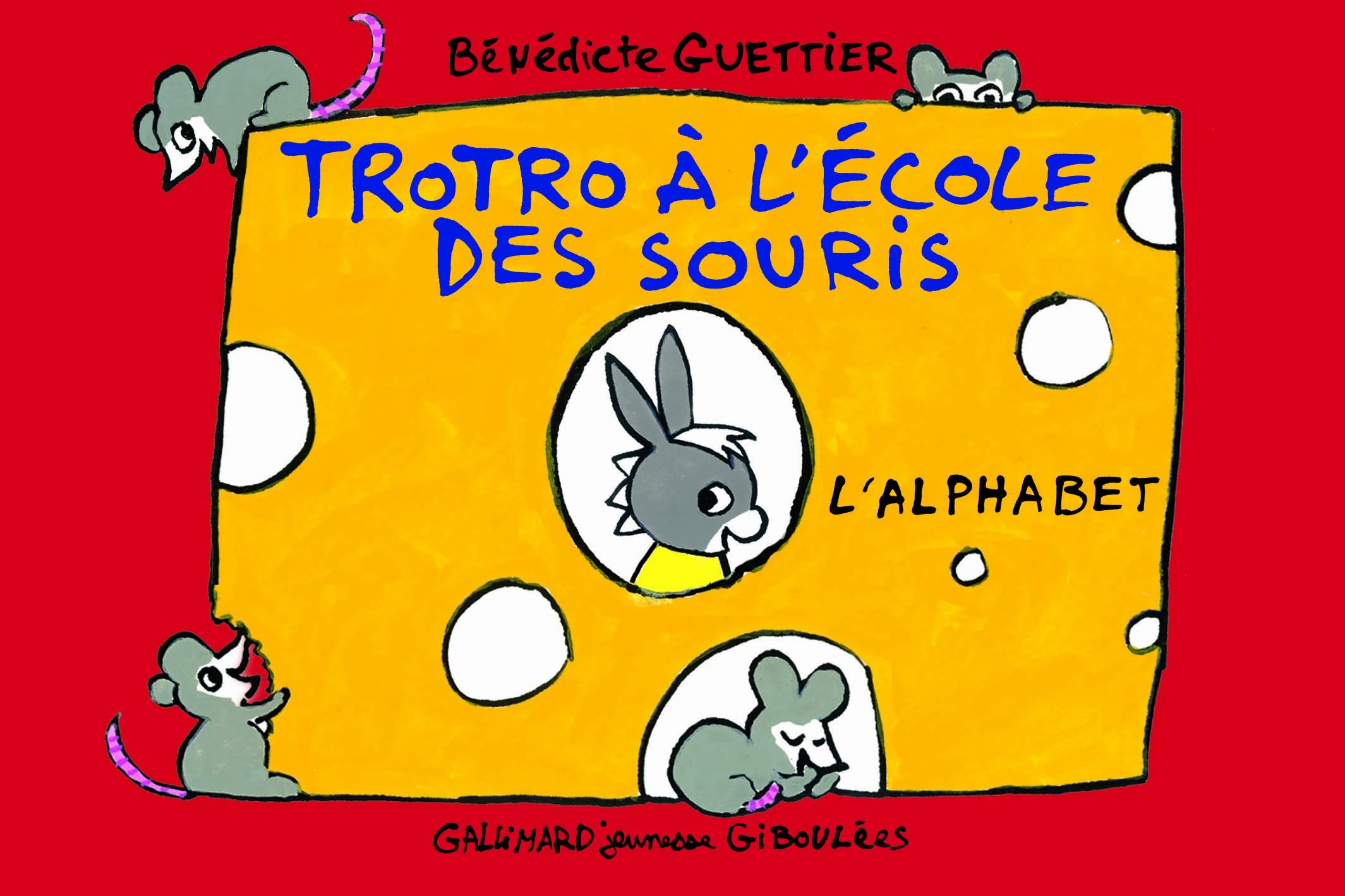 Trotro à l'école des souris: L'alphabet 9782070647224