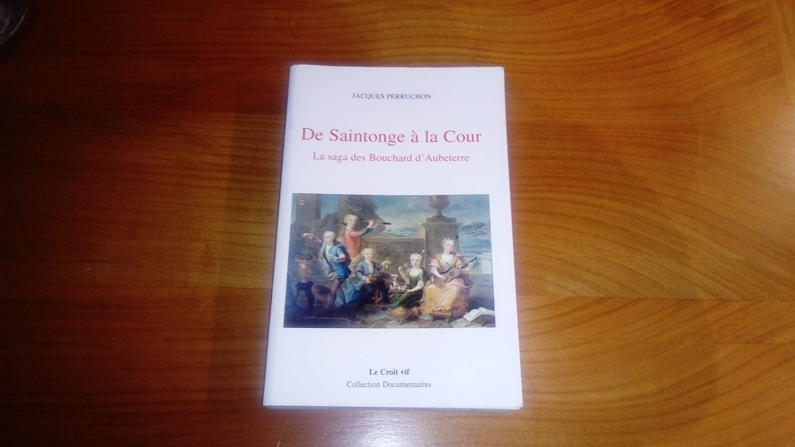 De Saintonge à la cour 9782907967297