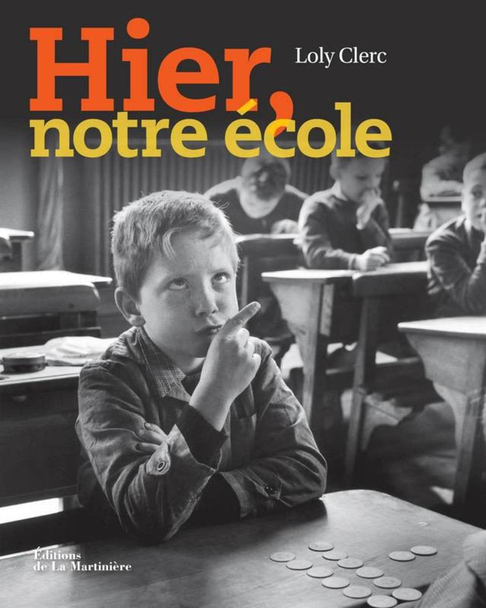 Hier, notre école 9782732450933