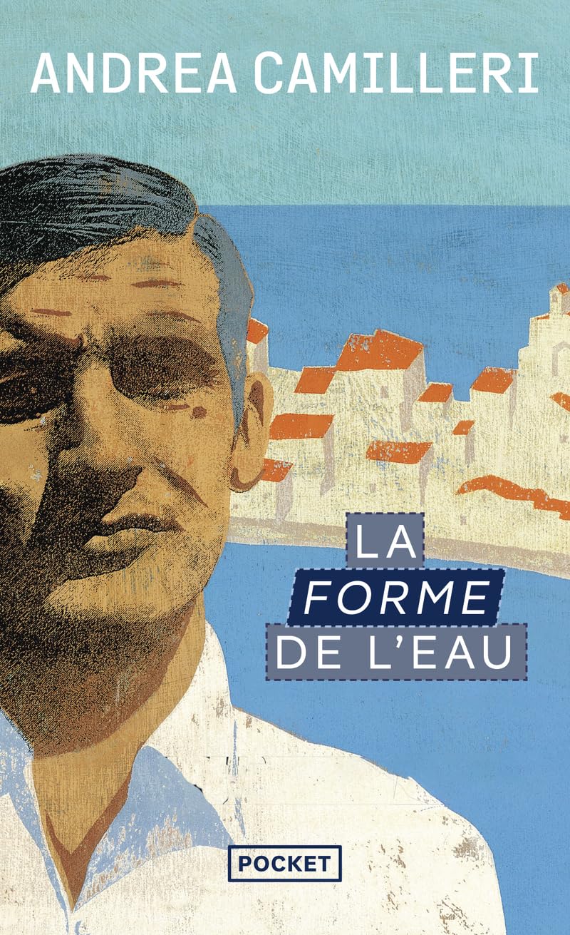 La forme de l'eau: Une enquête du commissaire Montalbano 9782266142953