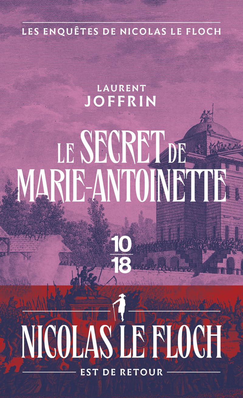 Le secret de Marie-Antoinette - Les enquêtes de Nicolas Le Floch 9782264084507