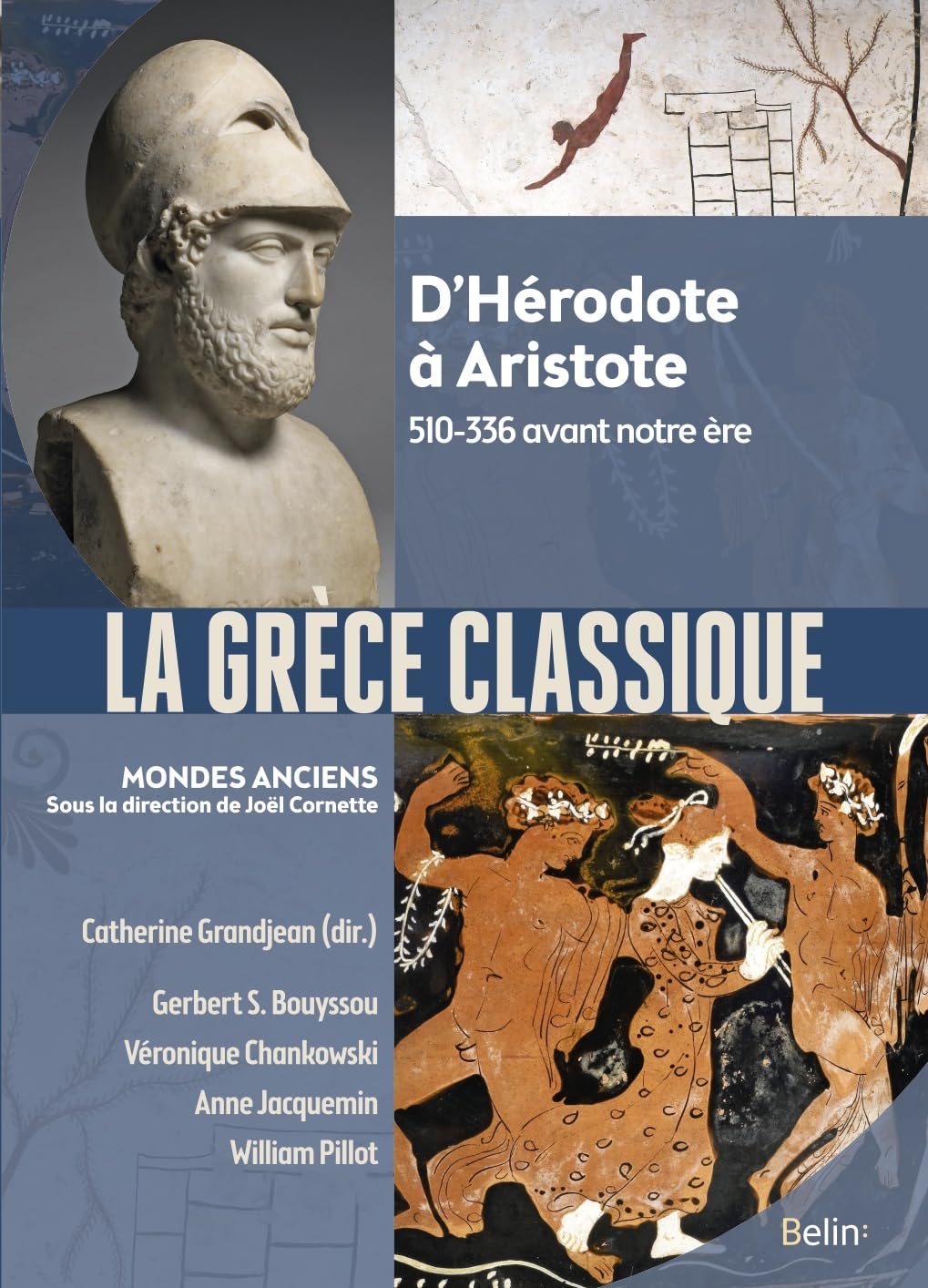La Grèce classique: D'Hérodote à Aristote. 510-336 avant notre ère 9782701164939