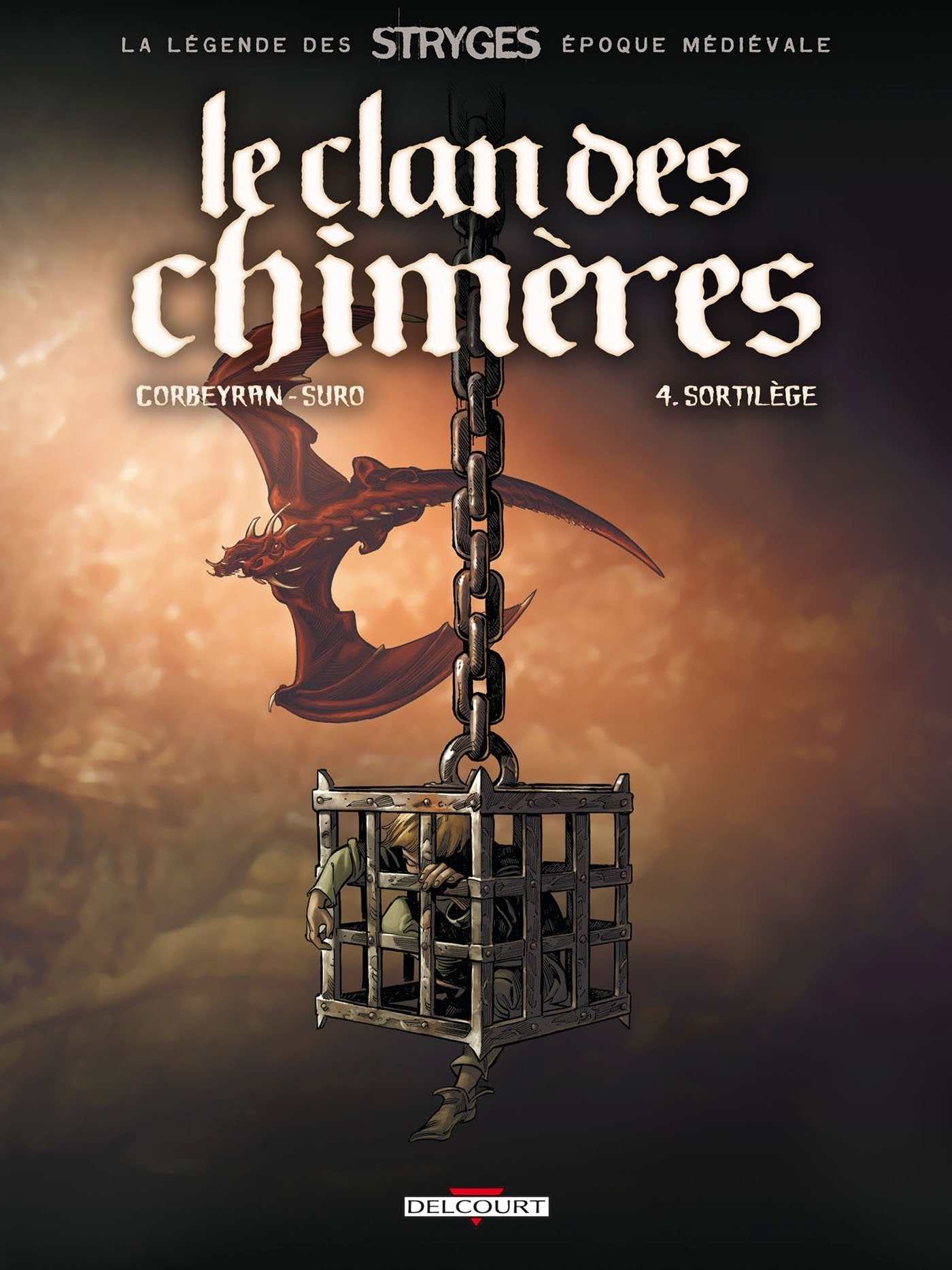 Le Clan des chimères, tome 4 : Sortilège 9782847892154