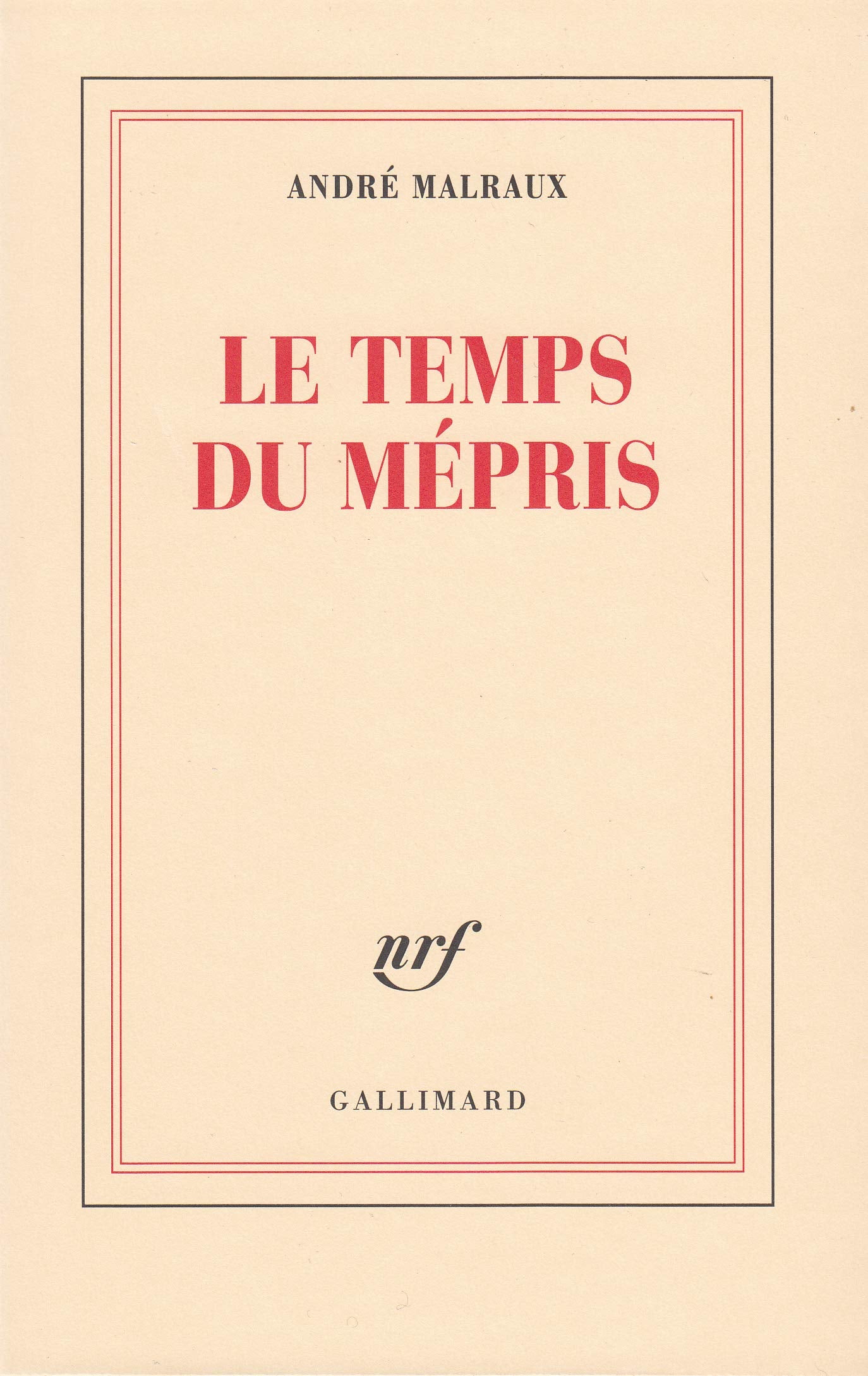 Le Temps du Mépris 9782070241323