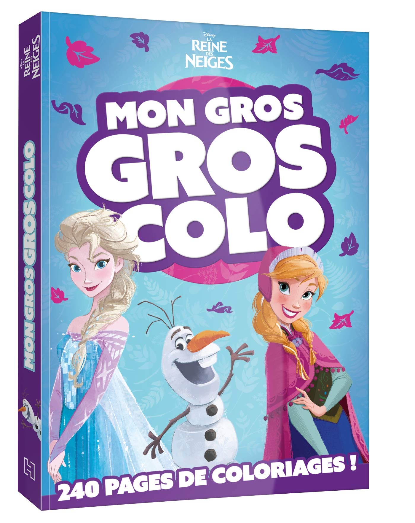 LA REINE DES NEIGES 2 - Mon gros gros colo - Disney 9782017046868