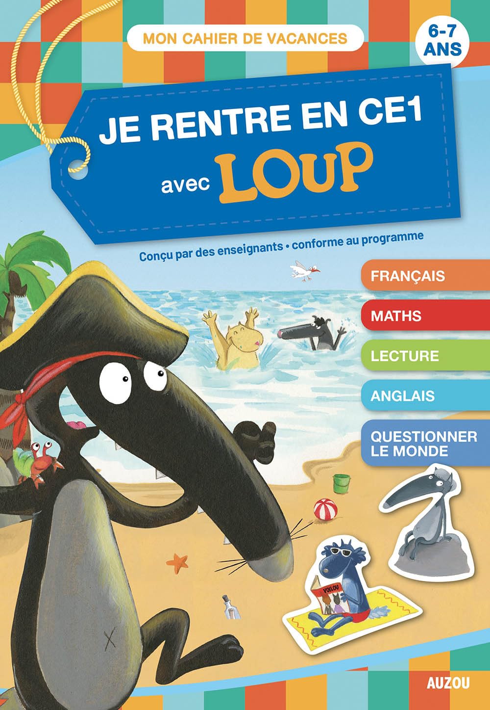 JE RENTRE EN CE1 AVEC LOUP - CAHIER DE VACANCES 2024 9782733894026