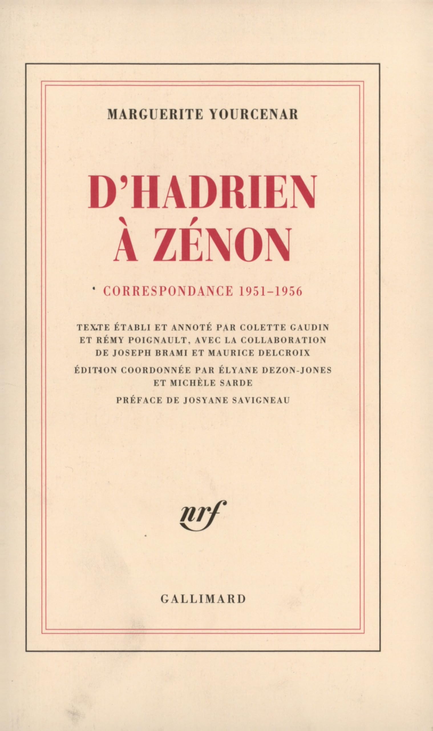 D'Hadrien à Zénon : Correspondance, 1951-1956 9782070756841