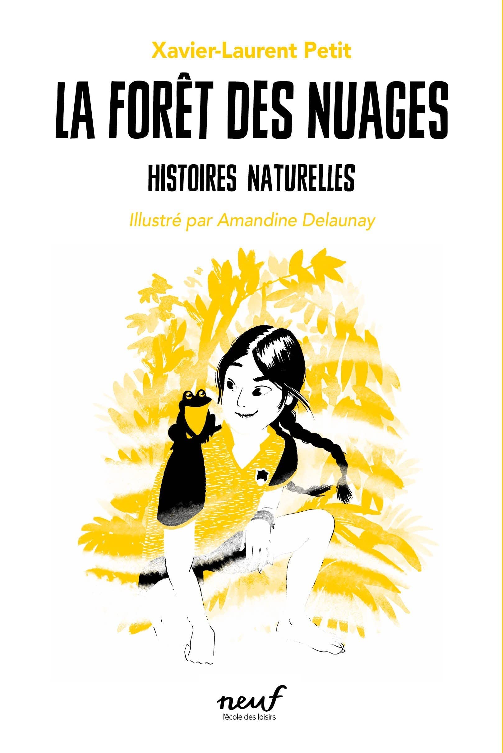 Histoires naturelles - La forêt des nuages 9782211318679