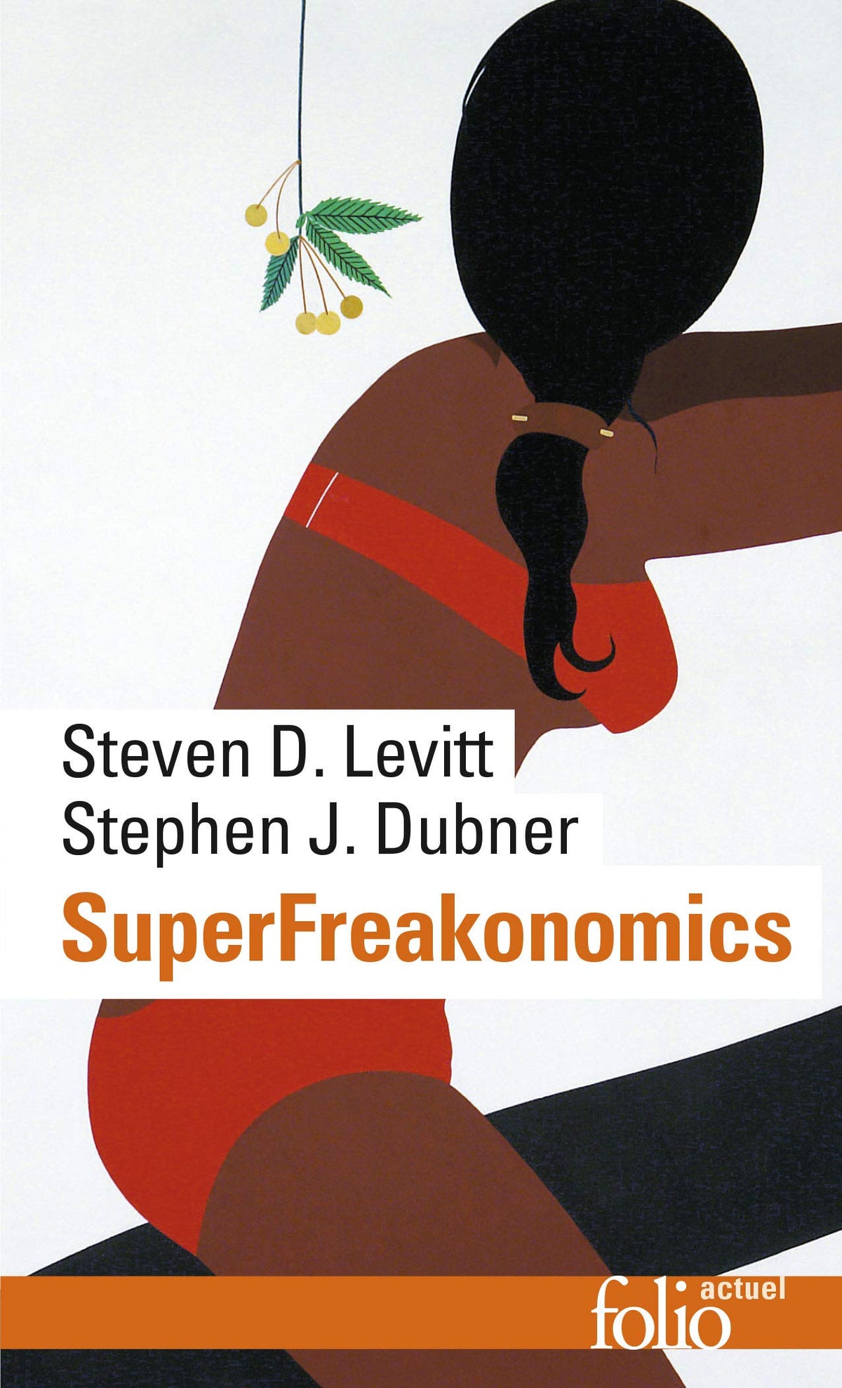 SuperFreakonomics 9782070443451