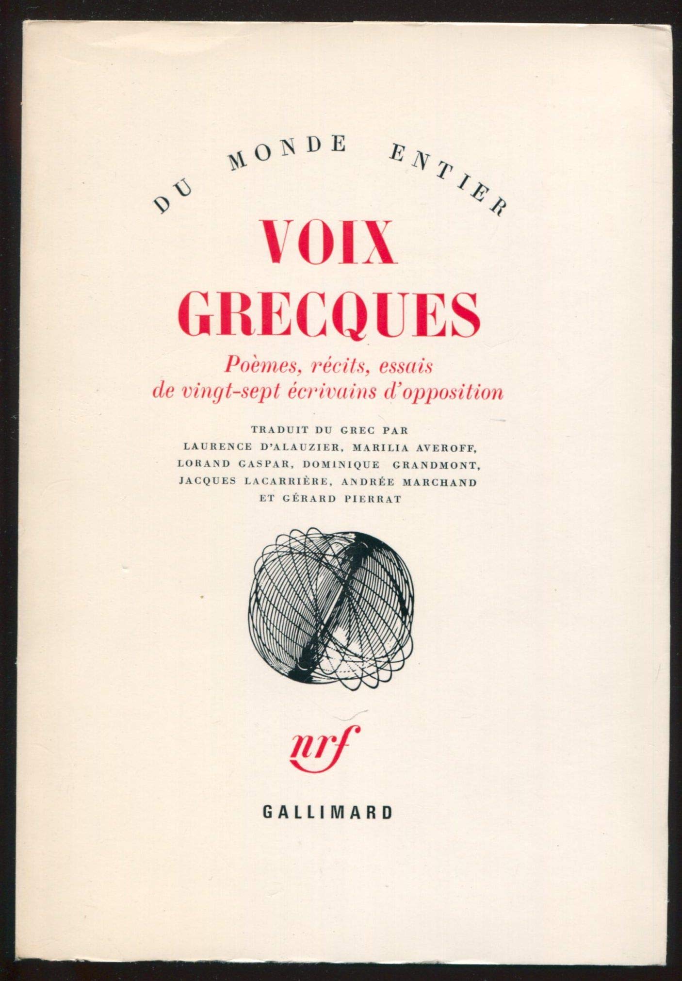 Voix grecques: Poèmes, récits, essais de vingt-sept écrivains d'opposition 9782070285303