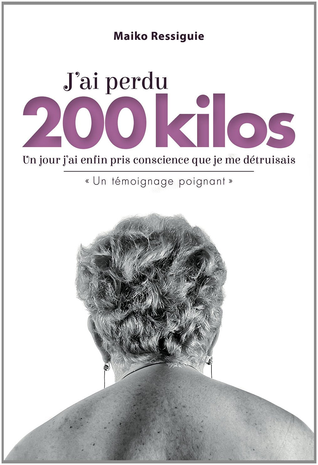 J'ai perdu 200 kilos 9782369170174