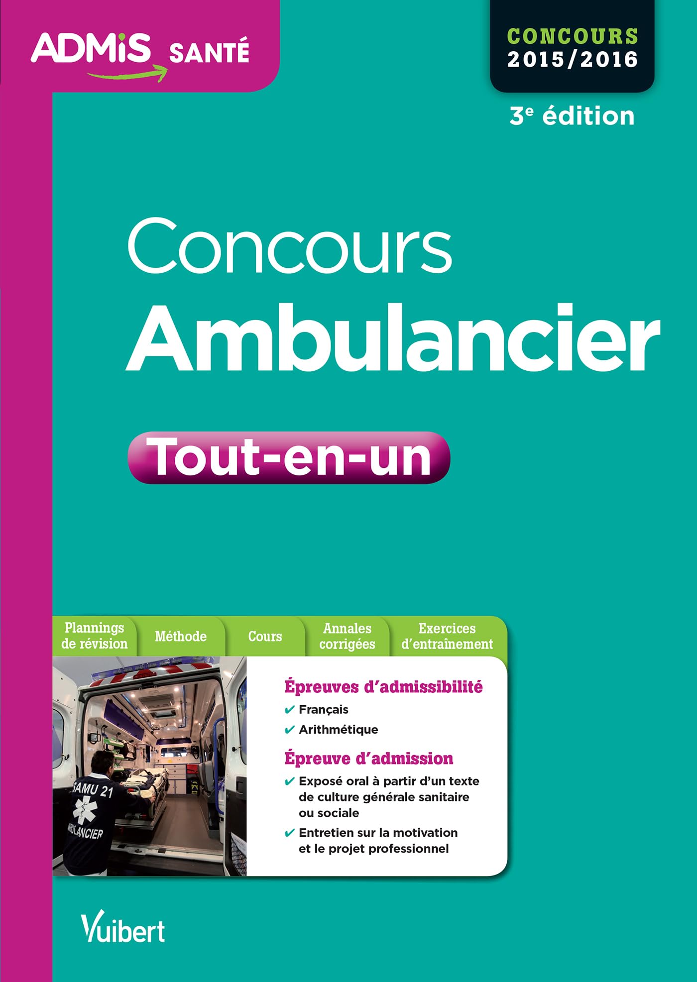 Concours Ambulancier - Tout-en-un: Concours 2016 9782311201574