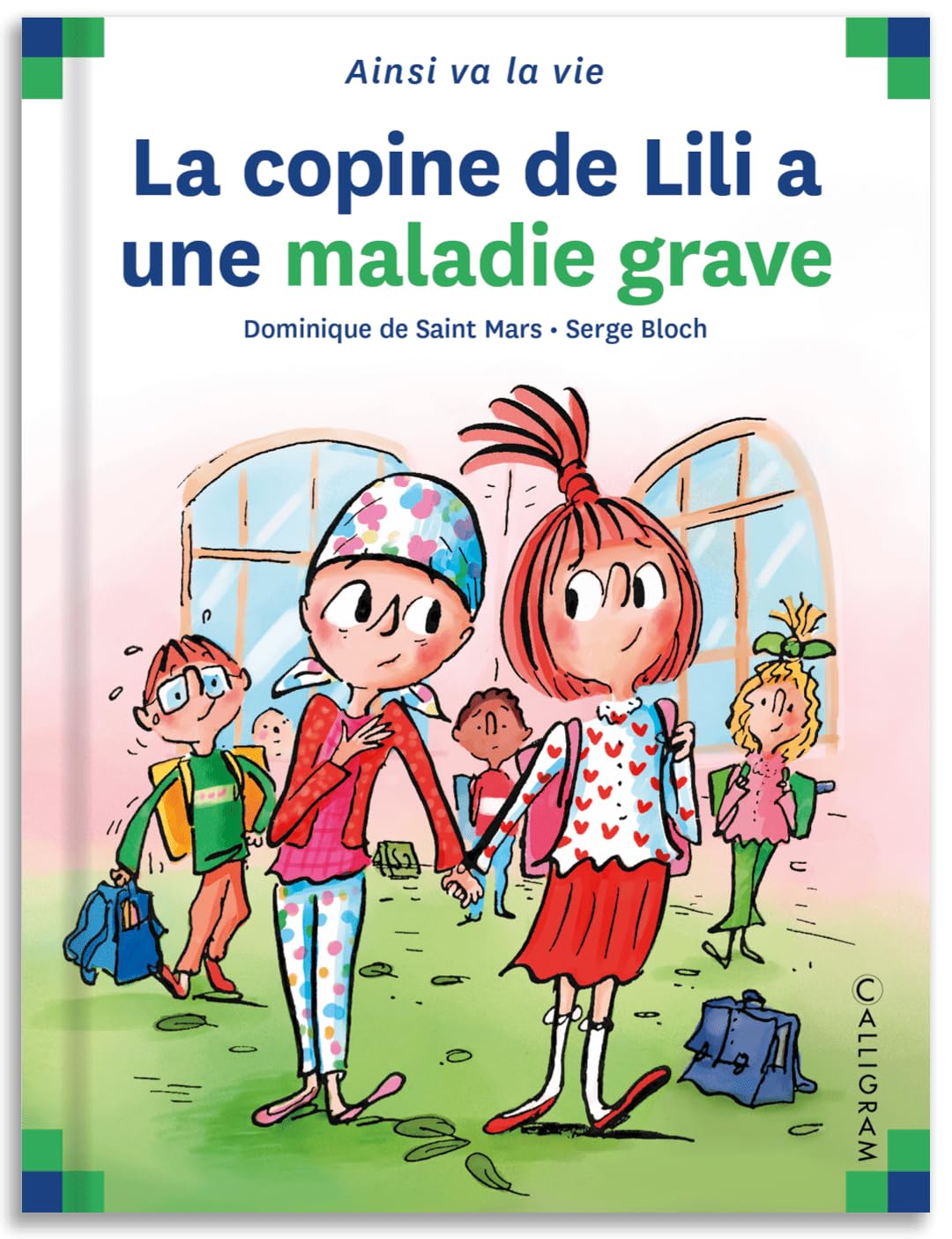 La copine de Lili a une maladie grave 9782884800471