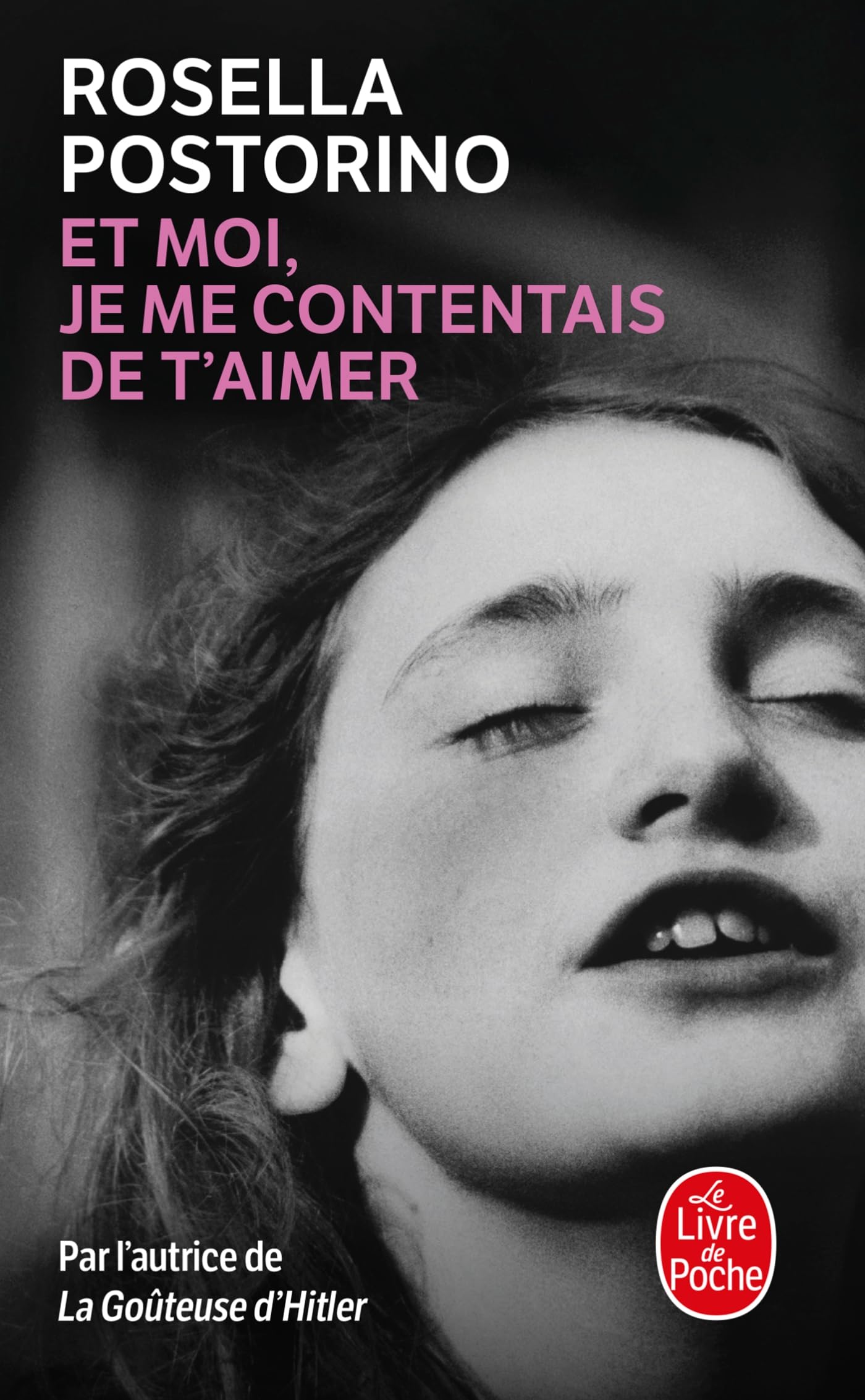 Et moi je me contentais de t'aimer 9782253909873
