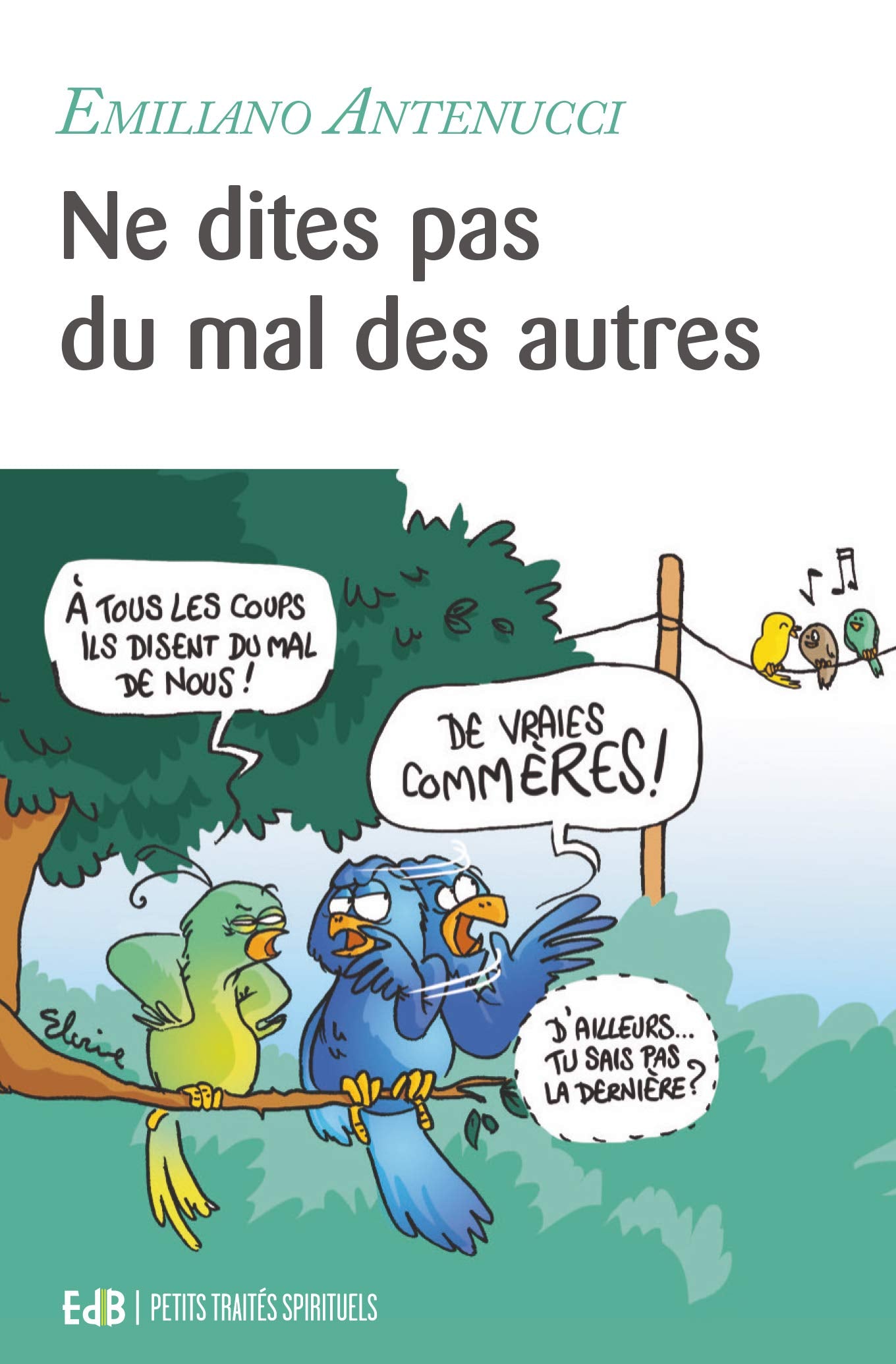 Ne dites pas du mal des autres 9791030602890