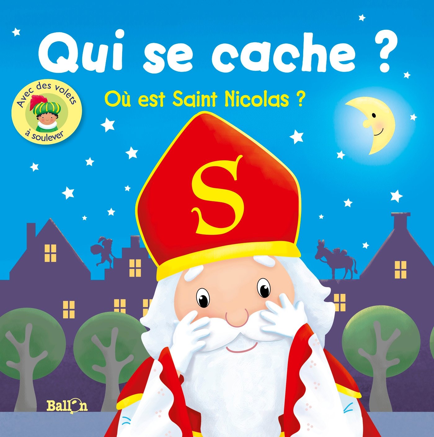 Qui se cache ? : Où est Saint Nicolas? 9789403200590