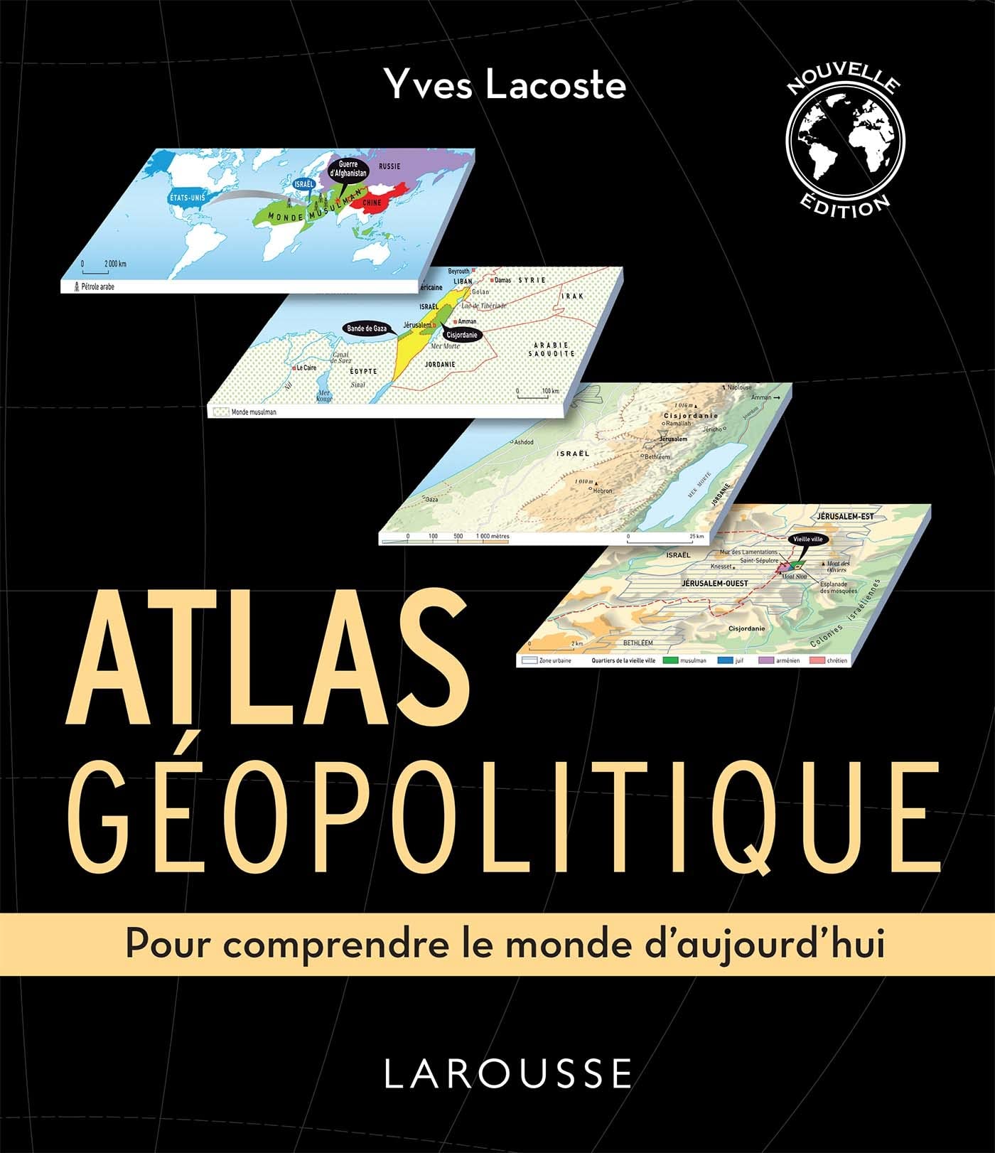 Atlas géopolitique: Pour comprendre le monde d'aujourd'hui 9782036015289