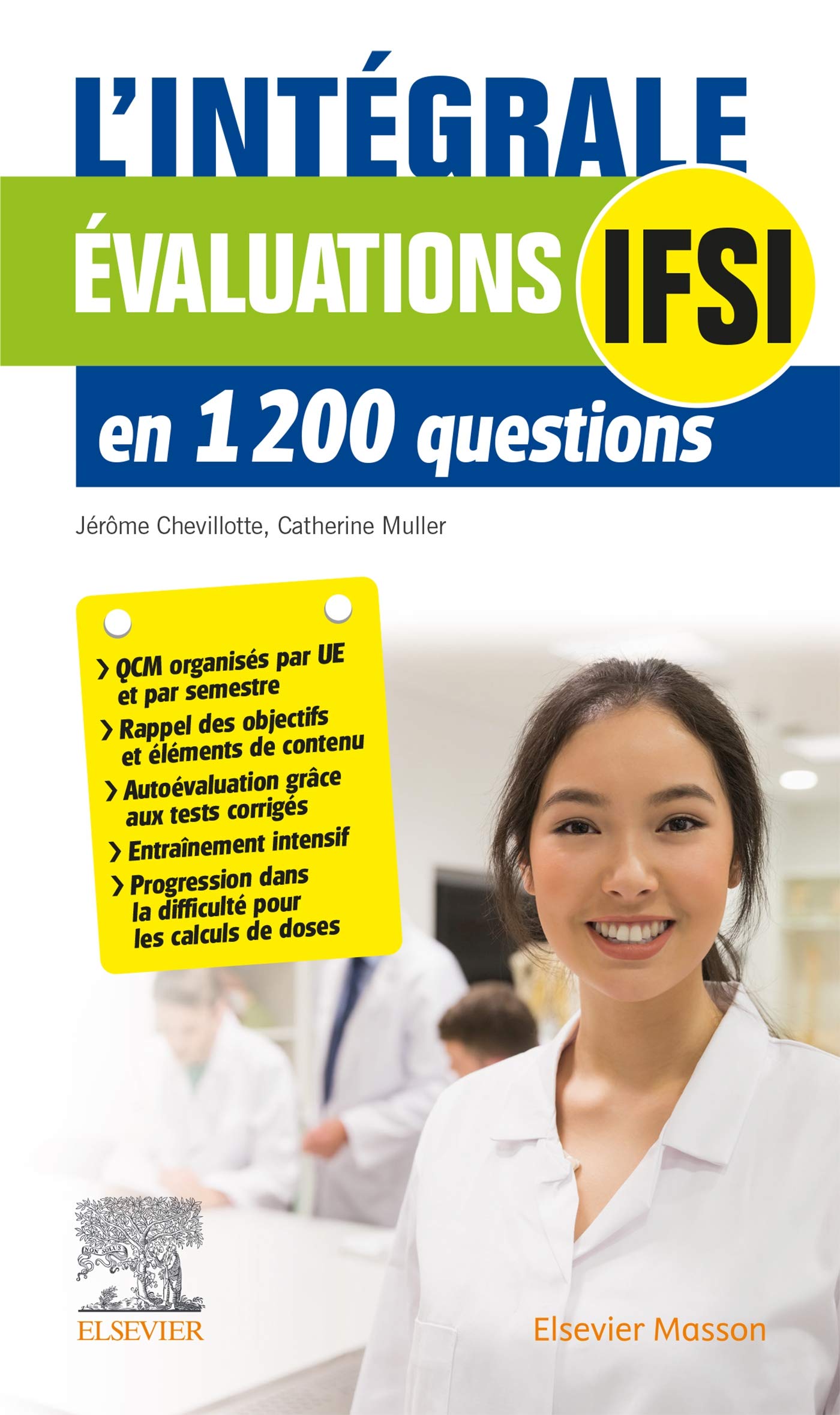 L'intégrale. Évaluations IFSI: en 1200 questions 9782294771392