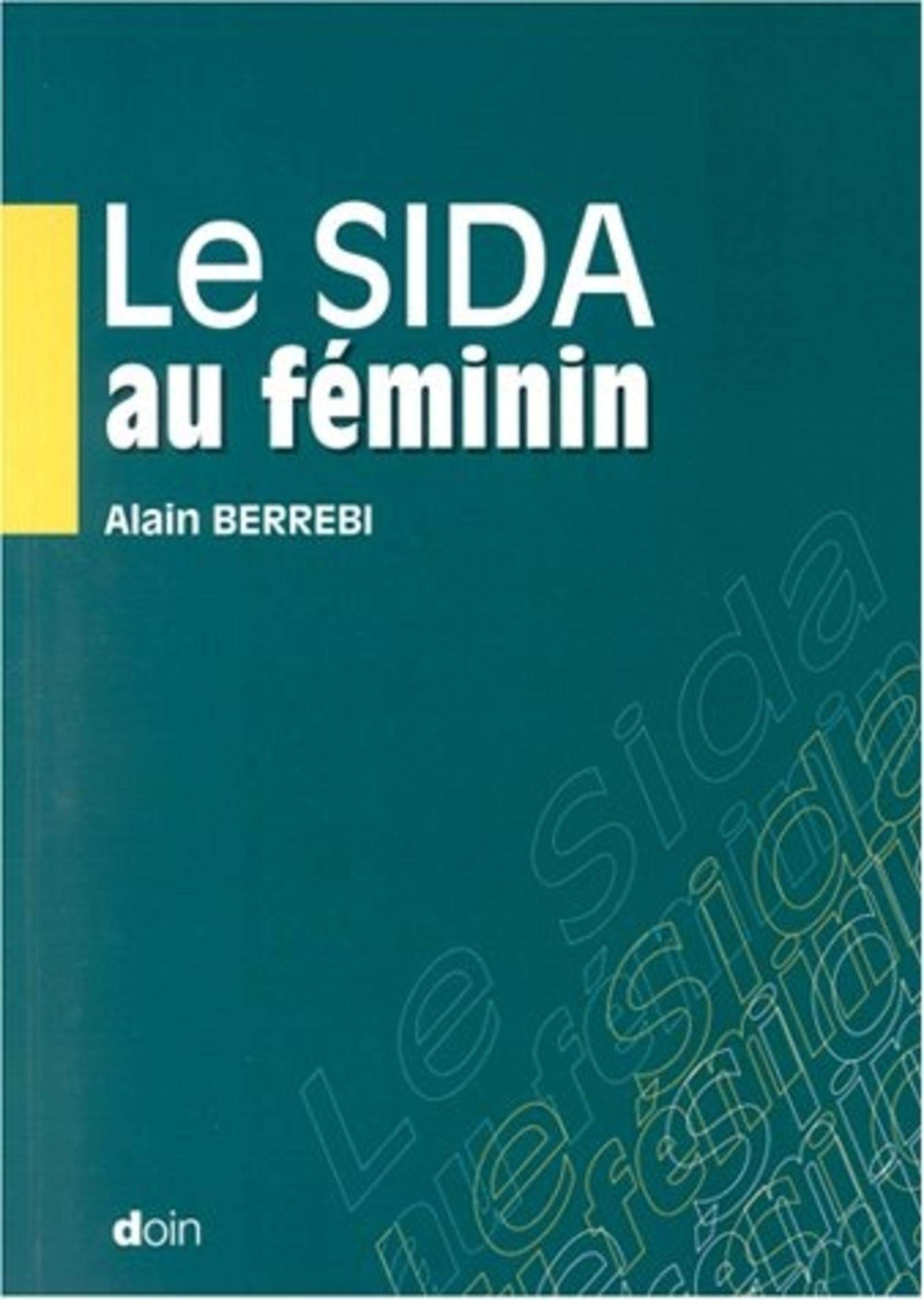 Le Sida au féminin 9782704011001