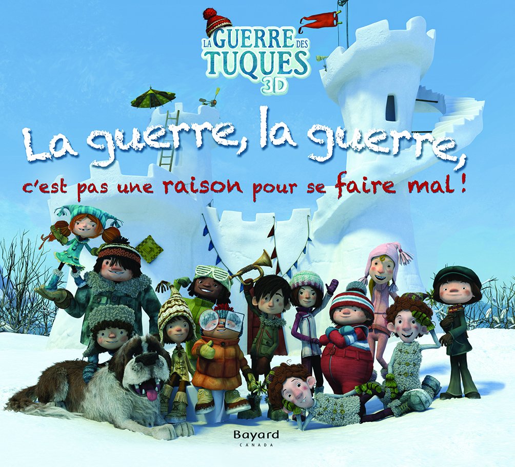 La guerre, la guerre, c'est pas une raison pour se faire mal 9782895796312