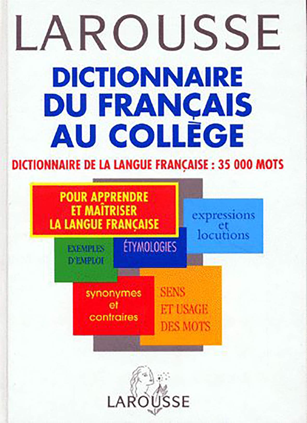 Dictionnaire du français au collège. Niveau 6e-3e 9782033202279