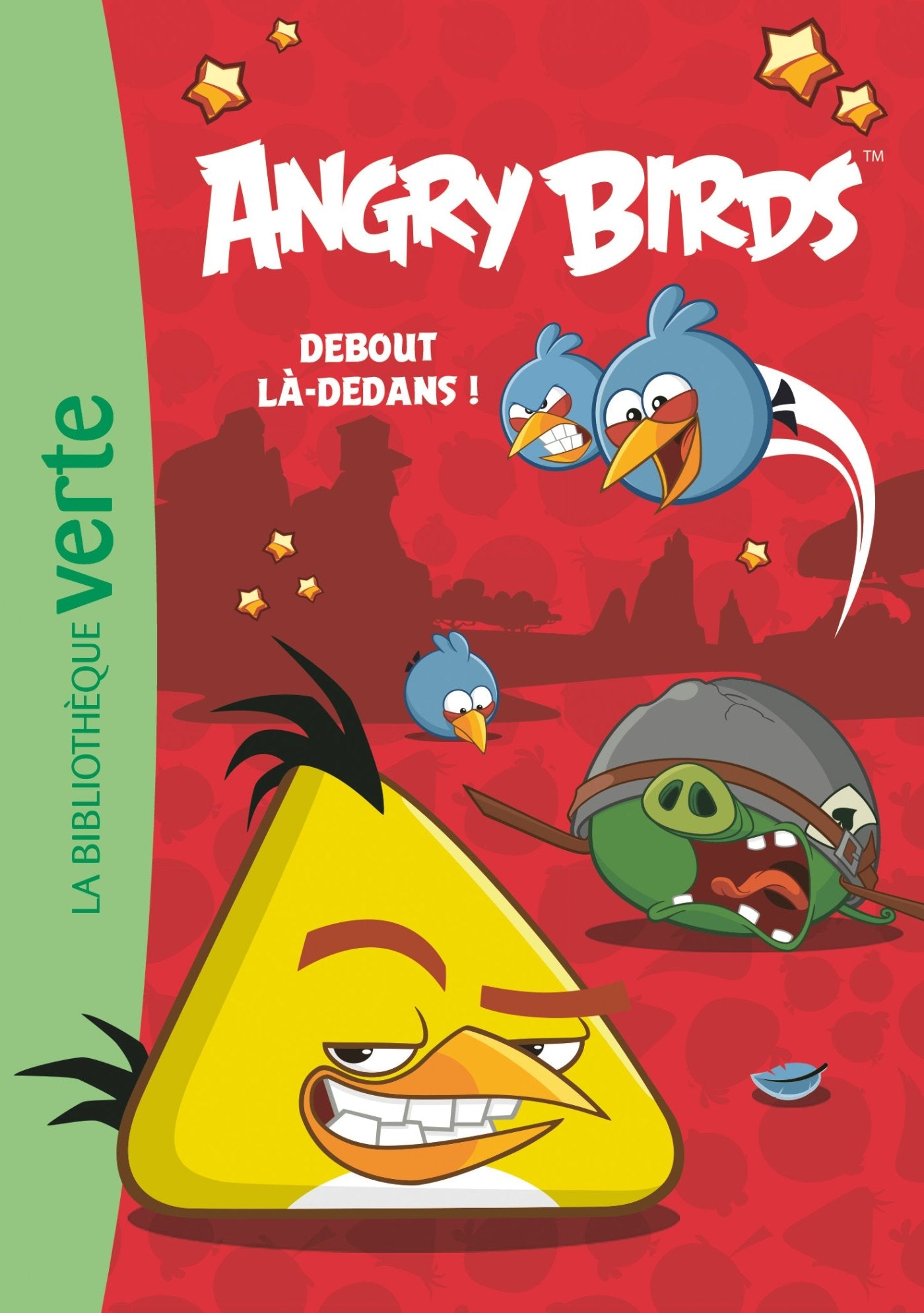 Angry Birds 02 - Debout là-dedans ! 9782016271193