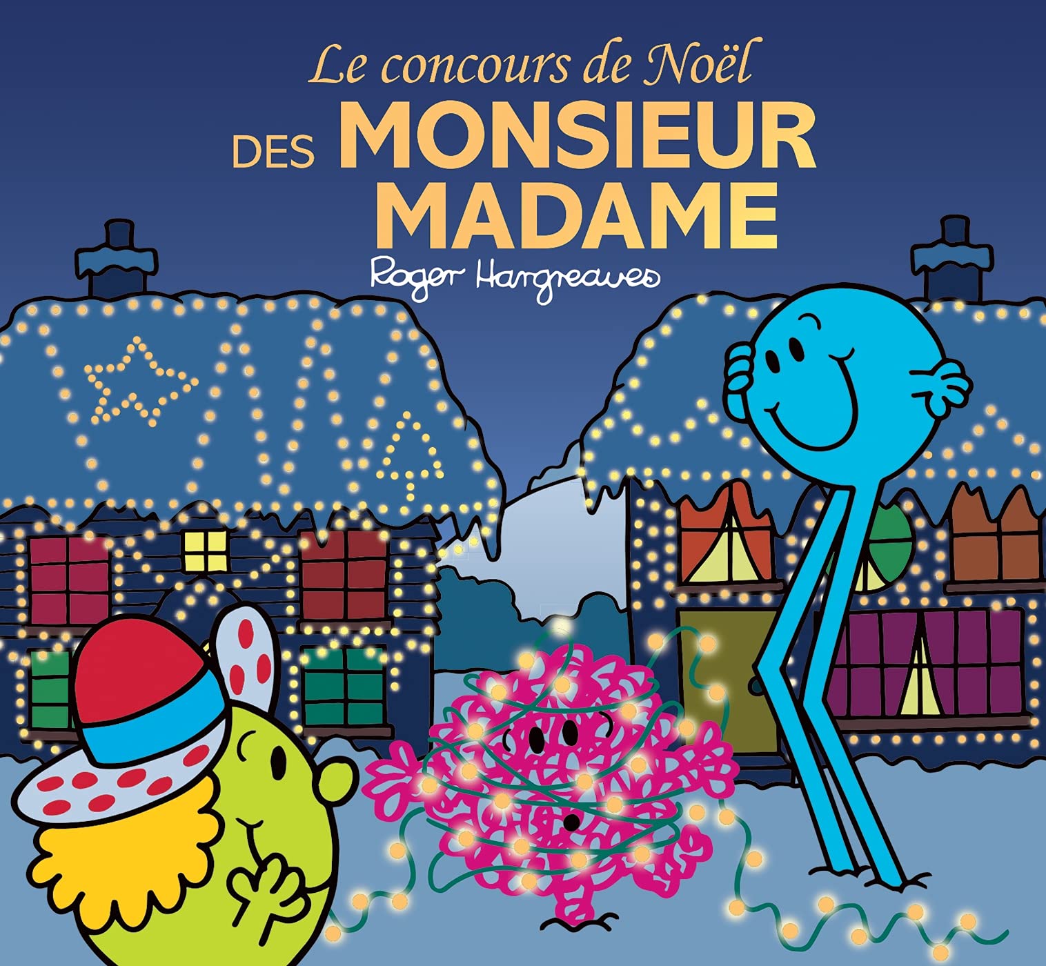 Monsieur Madame - Le concours de Noël des Monsieur Madame 9782017129967