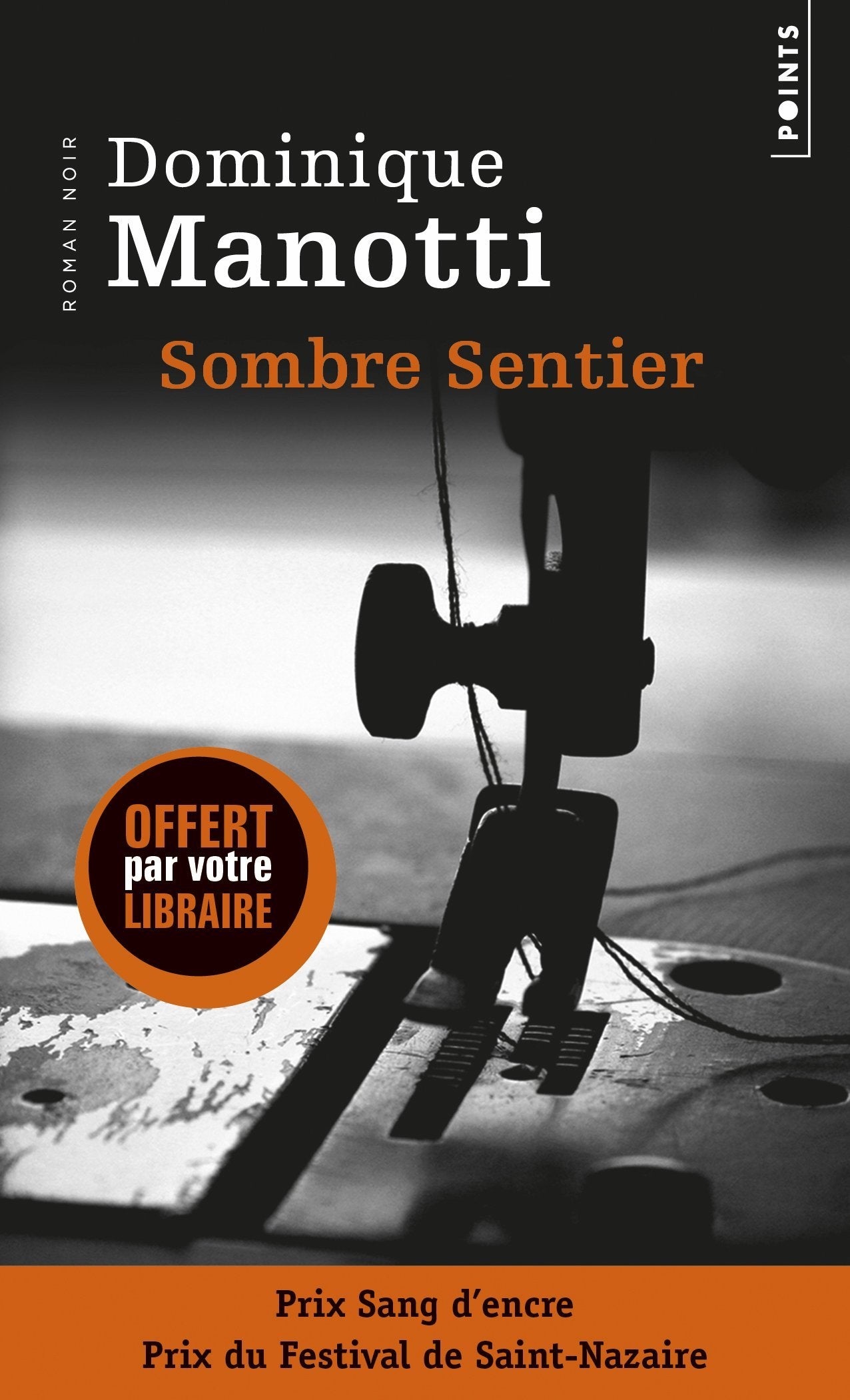 Édition spéciale - Sombre sentier - Ne peut être vendu séparément - Offert uniquement pour l'achat de deux titres Points Eté (voir conditions sur la page de l'opération) 9782757860786