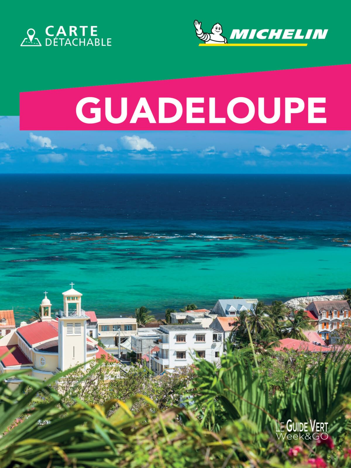 Guide Vert WE&GO Guadeloupe 9782067247703
