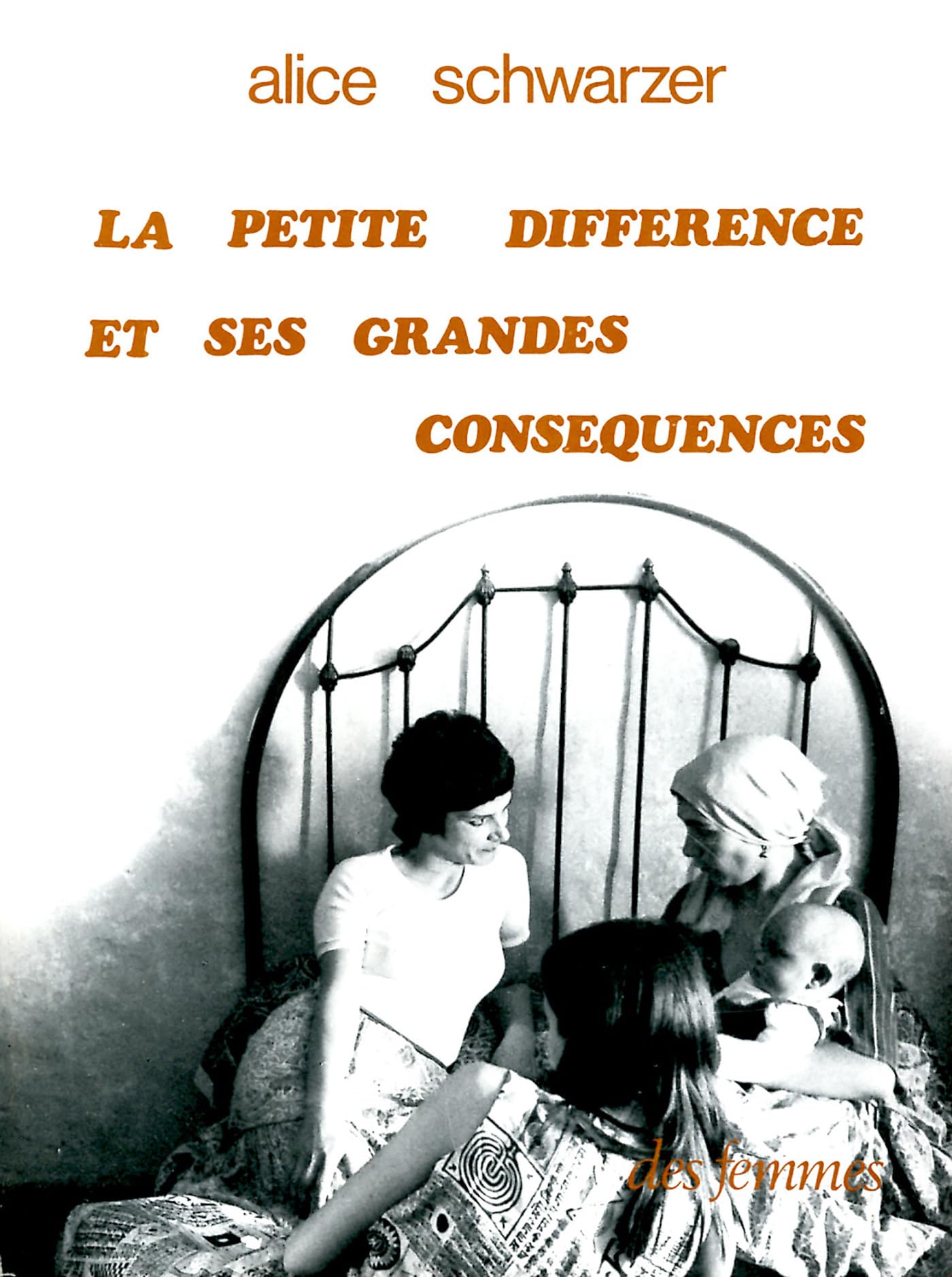 La petite différence et ses grandes conséquences 9782721000774