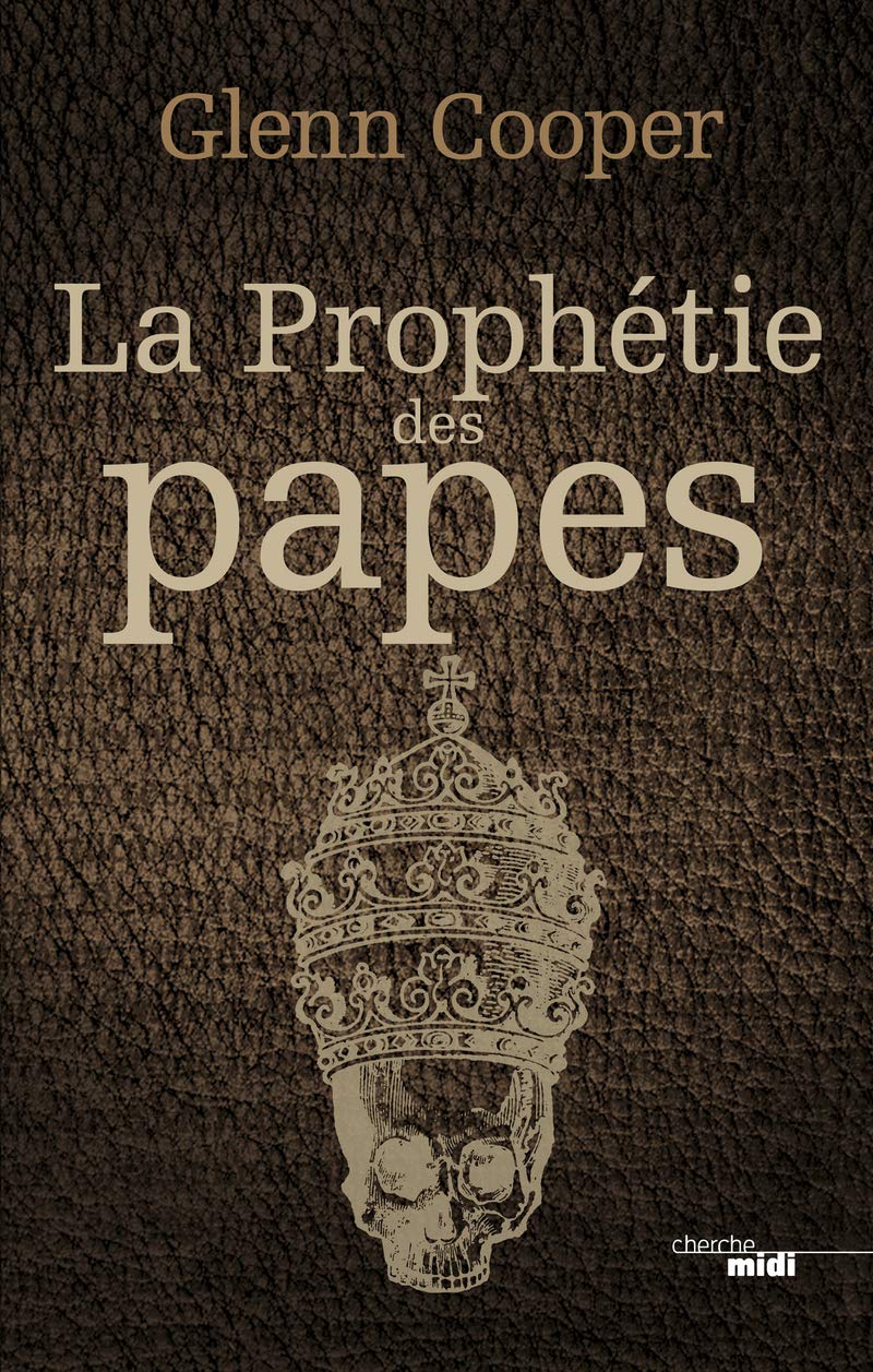 La Prophétie des papes 9782749121963