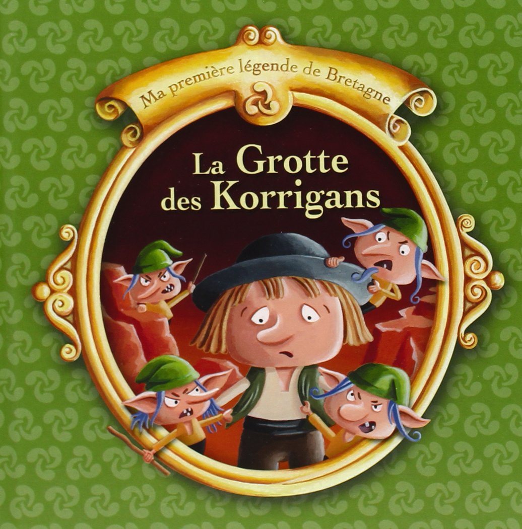 La grotte des korrigans 9782843463662