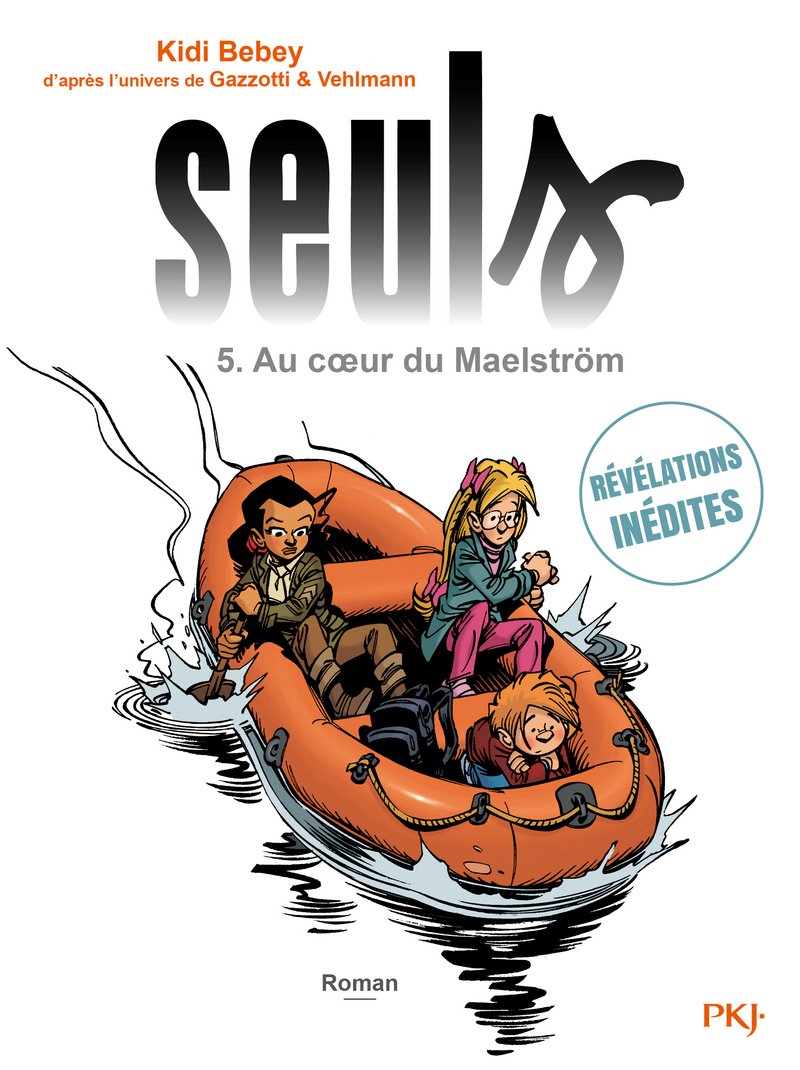 Seuls - tome 05 : Au cœur du Maelström 9782266281706