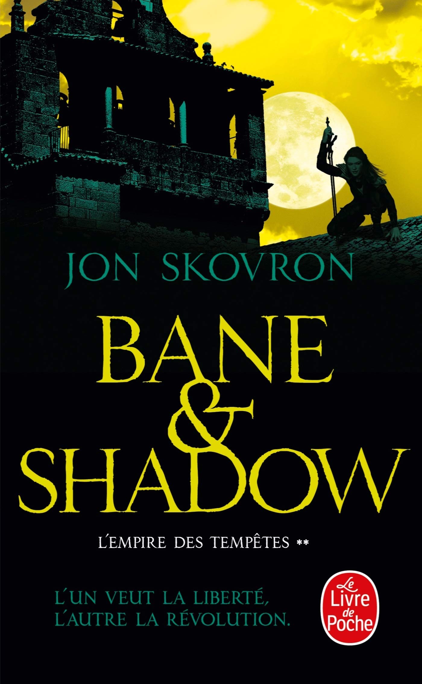 Bane and Shadow (L'Empire des tempêtes, Tome 2) 9782253083320