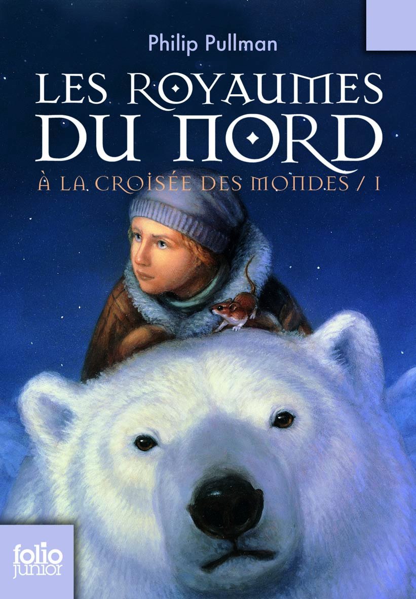 À la croisée des mondes, I : Les royaumes du Nord 9782070612420