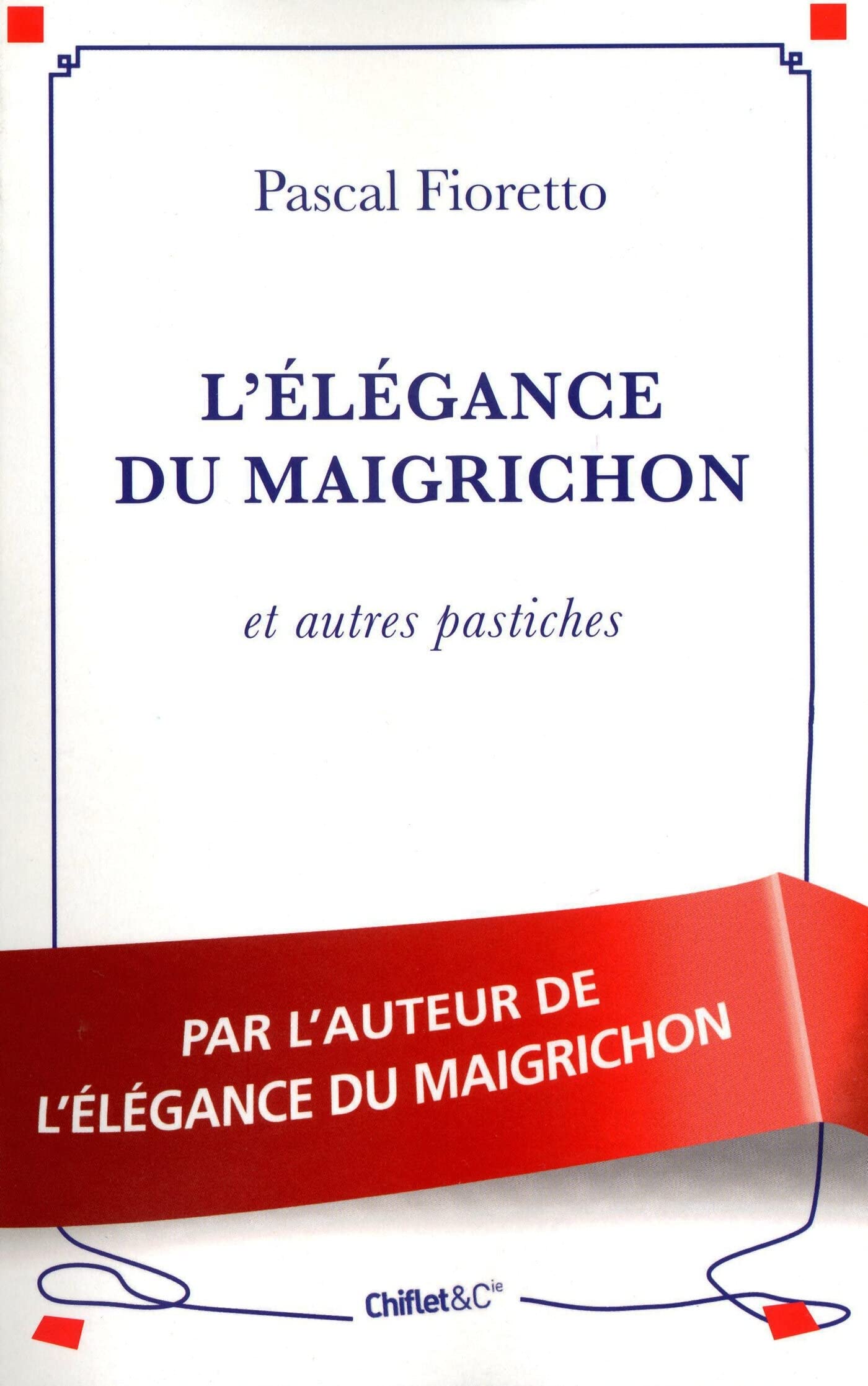 L'elegance du maigrichon 9782351640869
