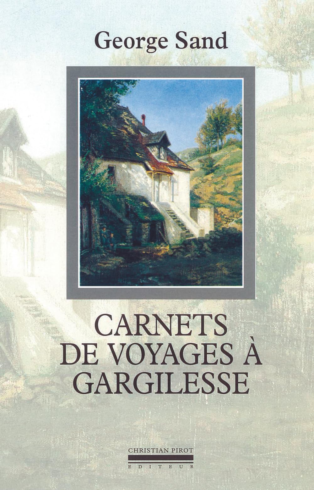 Carnets de voyages à Gargilesse 9782868081384